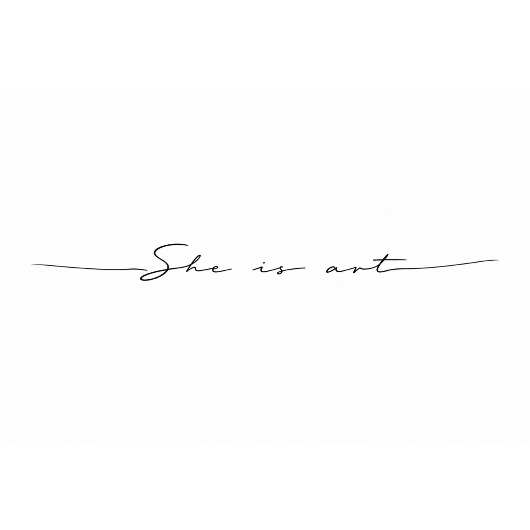 She is Art - Fineline !VORVERKAUF VERSAND BEGINNT AB 24.06.2026!